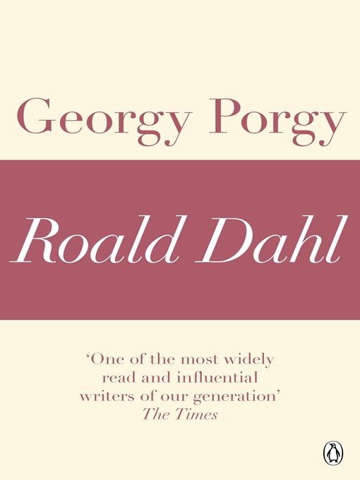Title details for Georgy Porgy (A Roald Dahl Short Story) by Roald Dahl - Wait list